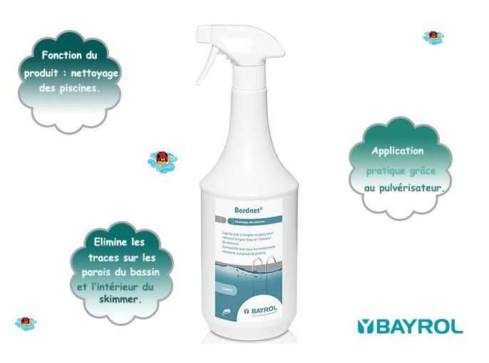 brodnet spray, bayrol, nettoyage parois,